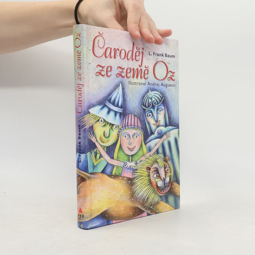 Lyman Frank Baum Čaroděj ze země Oz