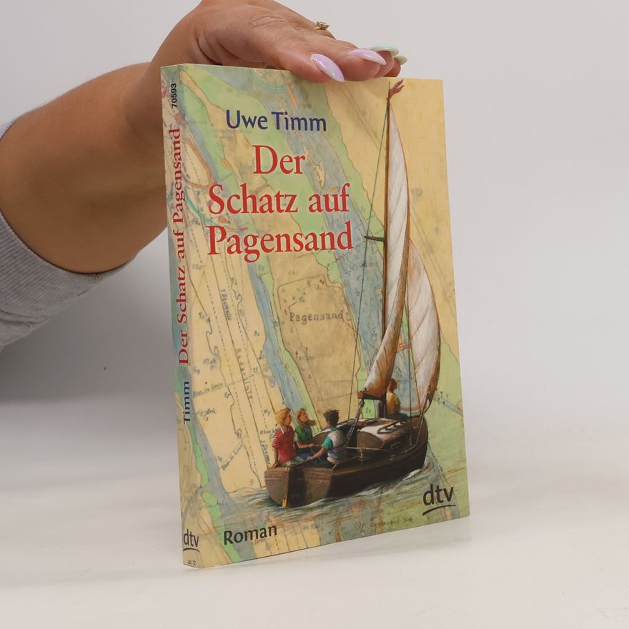 Uwe Timm Der Schatz auf Pagensand