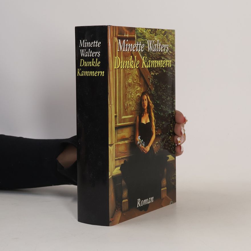 Minette Walters Dunkle Kammern
