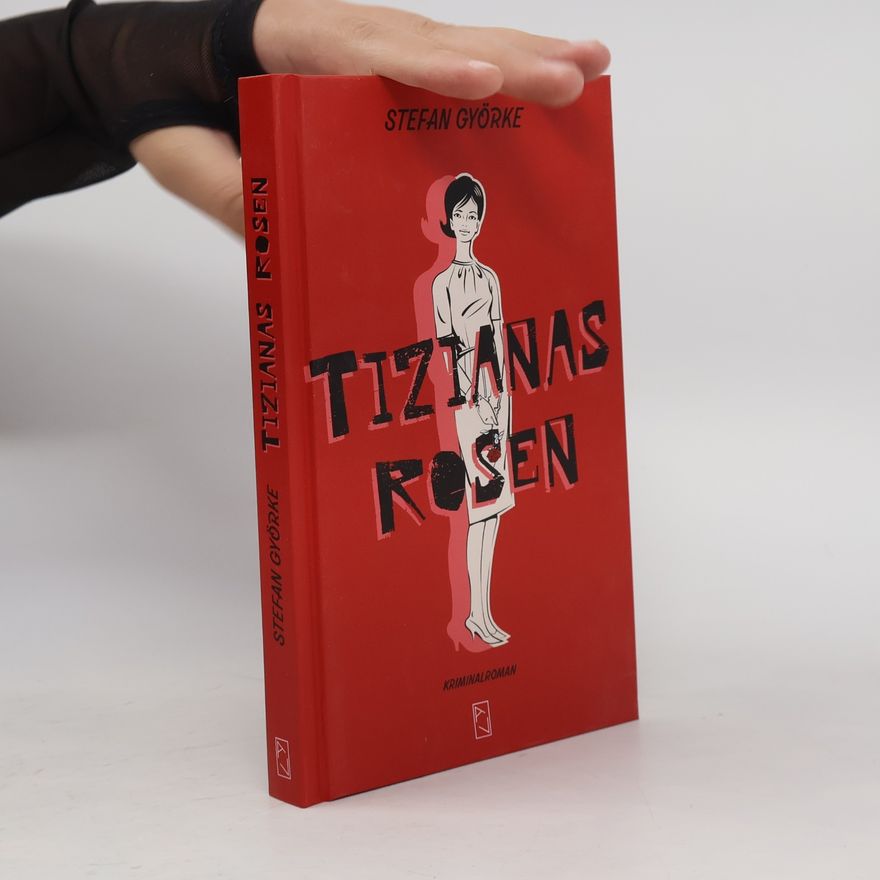 Stefan Györke Tizianas Rosen