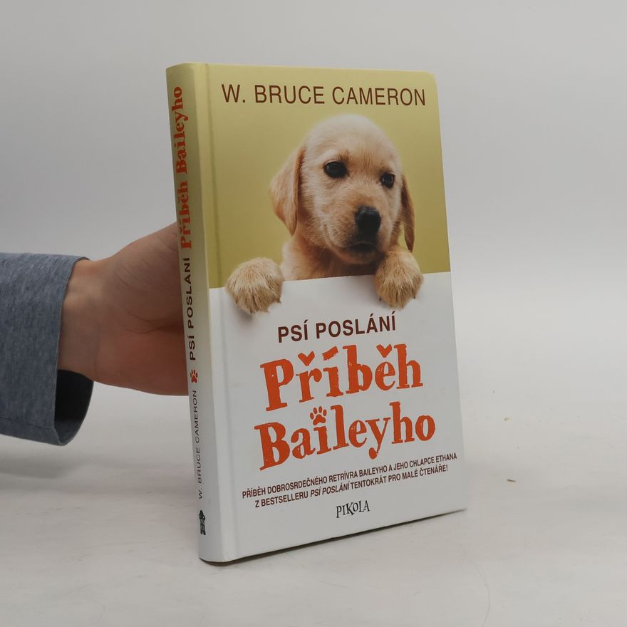 W. Bruce Cameron Příběh Baileyho