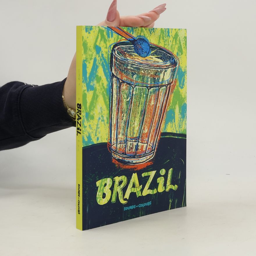 Russell Slater Latin American Culture Series - 2: Sounds And Colours Brazil