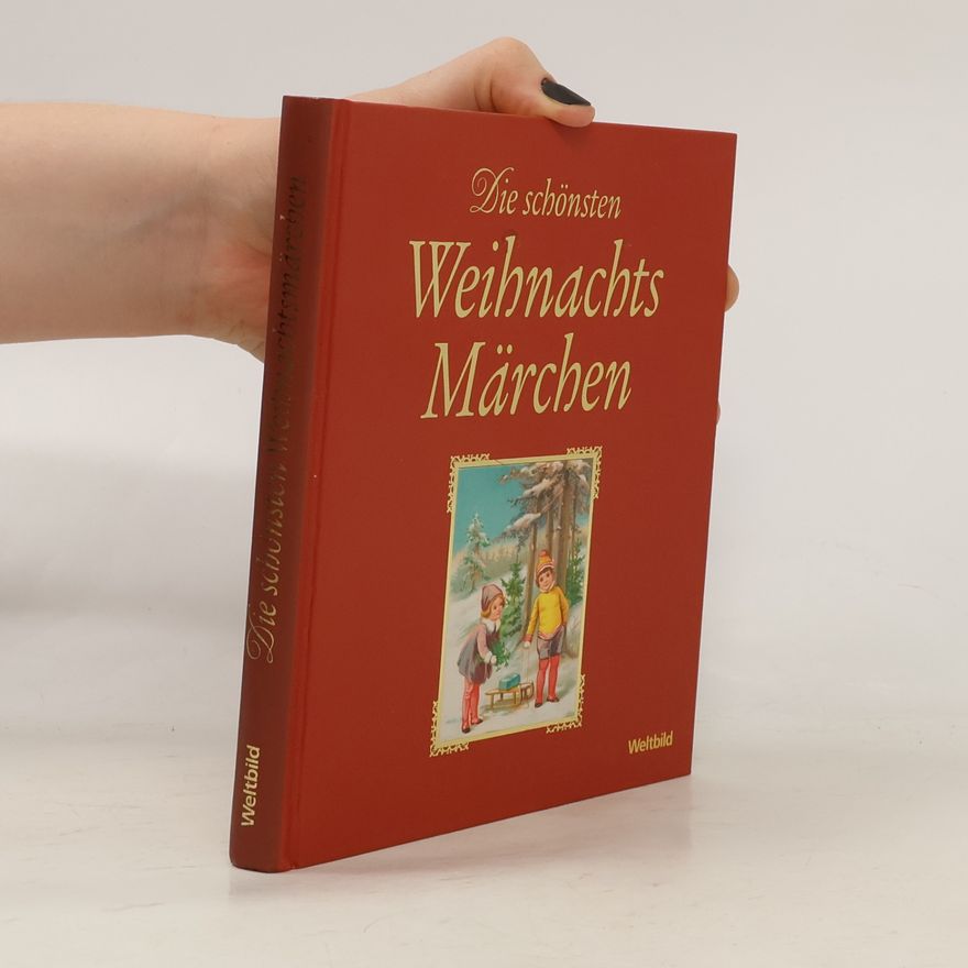 Autorenkollektiv Die schönsten Weihnachts-Märchen