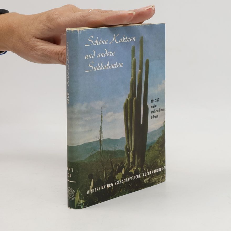 Autorenkollektiv Schöne Kakteen und andere Sukkulenten