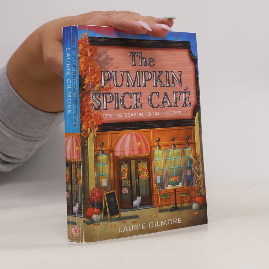 Laurie Gilmore The Pumpkin Spice Café
