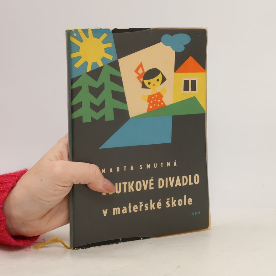 Marta Smutná Loutkové divadlo v mateřské škole