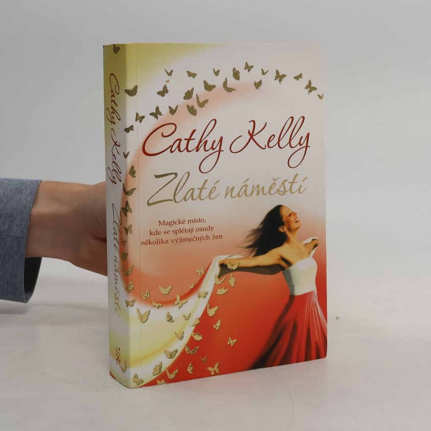 Cathy Kelly Zlaté náměstí