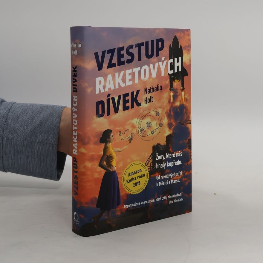 Nathalia Holt Vzestup raketových dívek