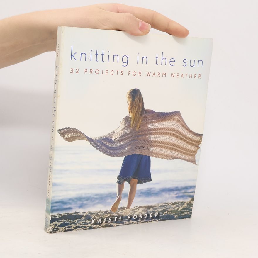 Kristi Porter Knitting In the Sun