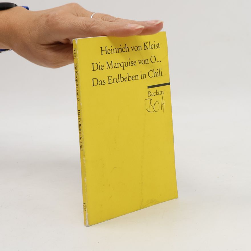 Heinrich von Kleist Die Marquise von O... Das Erdbeben in Chili