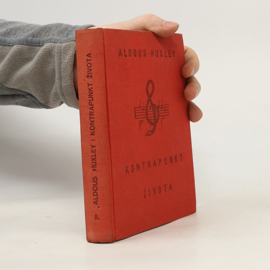 Aldous Huxley Kontrapunkt života