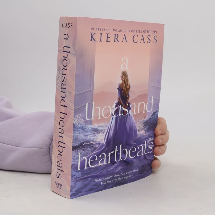 Kiera Cass A Thousand Heartbeats