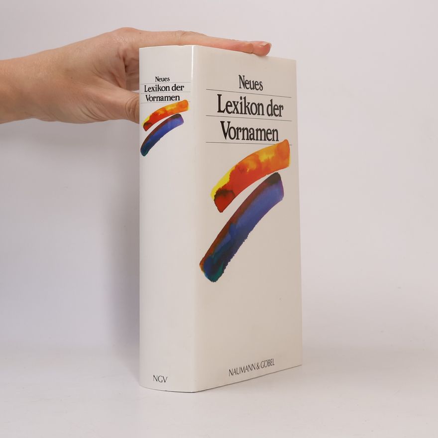 Walter Burkart Neues Lexikon der Vornamen