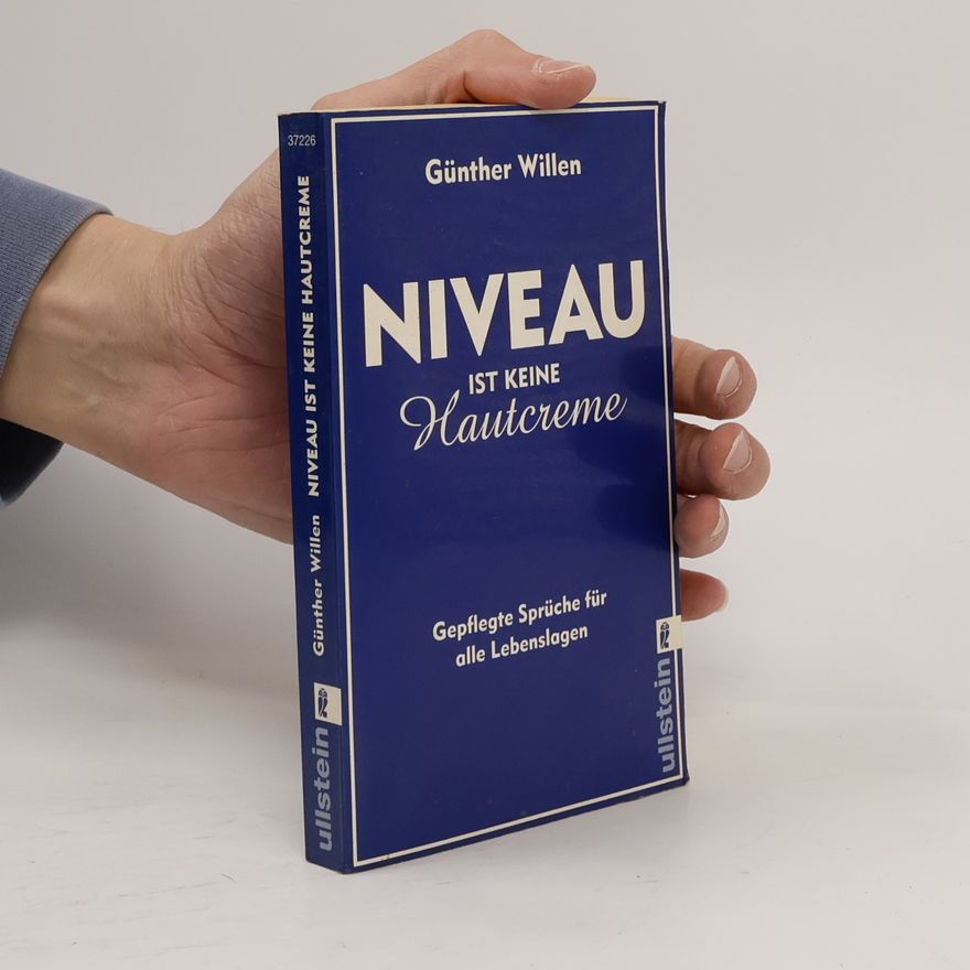 Günther Willen Niveau ist keine Hautcreme