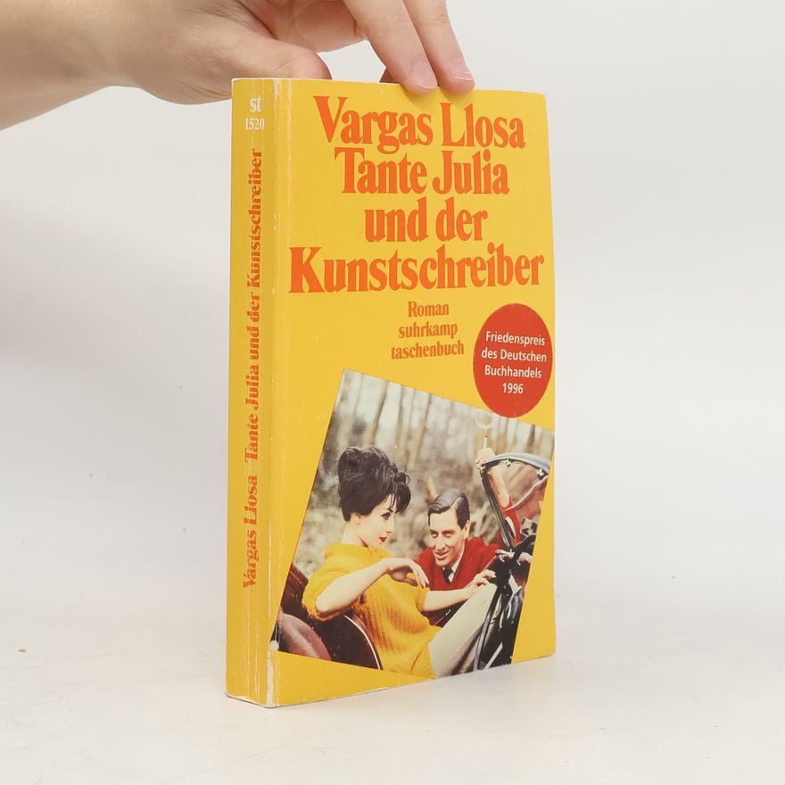 Mario Vargas Llosa Tante Julia und der Kunstschreiber