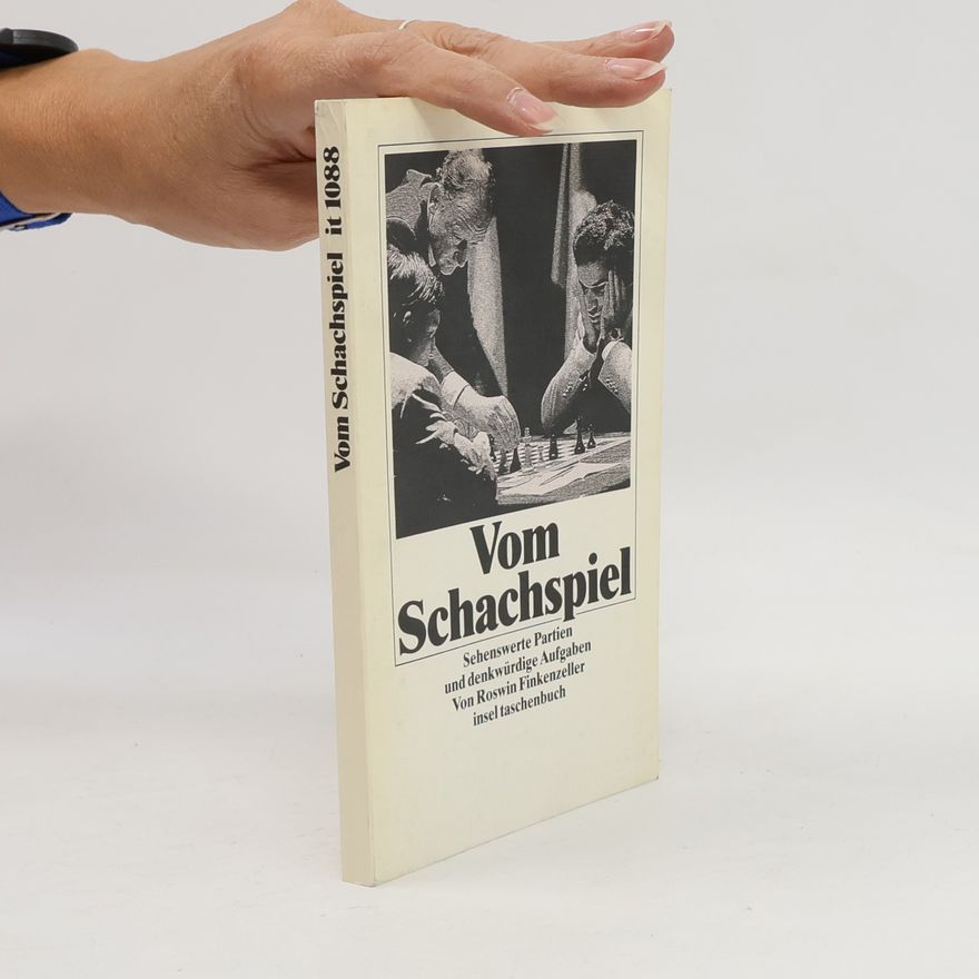 Roswin Finkenzeller Vom Schachspiel