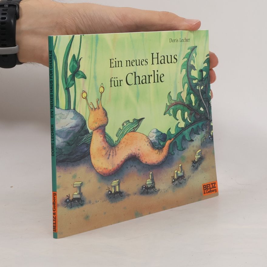 Doris Lecher Ein neues Haus für Charlie