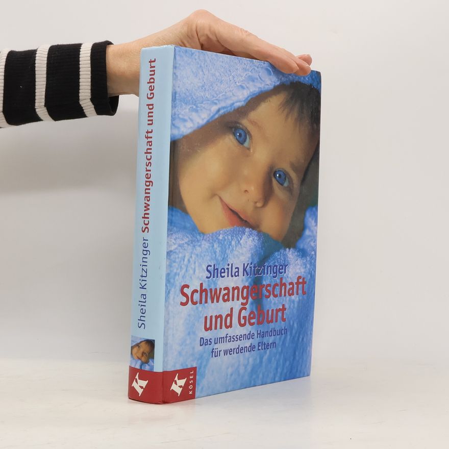 Sheila Kitzinger Schwangerschaft und Geburt