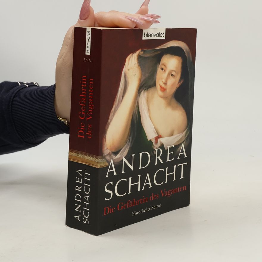 Andrea Schacht Die Gefährtin des Vaganten