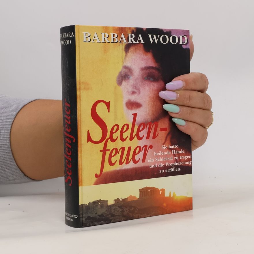 Barbara Wood Seelenfeuer