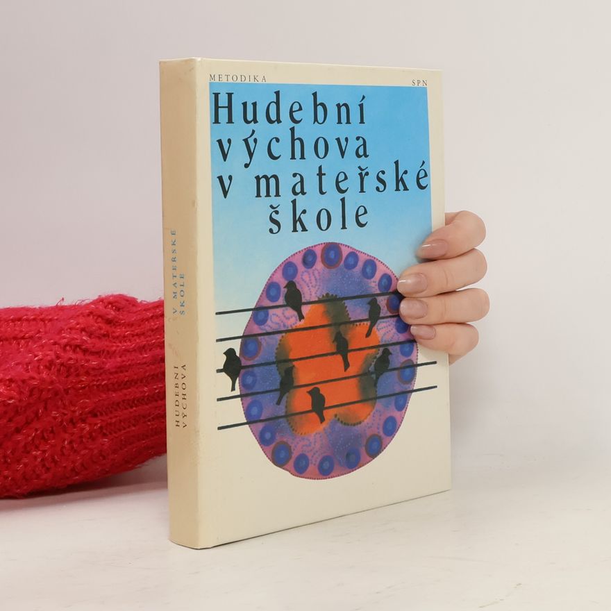 Olga Janovská Hudební výchova v mateřské škole