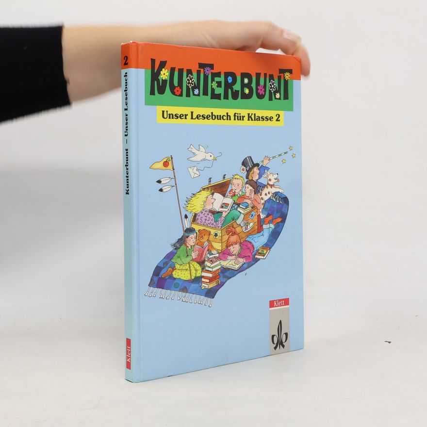Various authors Kunterbunt - Unser Lesebuch für Klasse ...