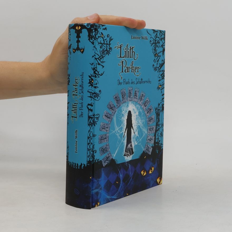 Janine Wilk Lilith Parker - der Fluch des Schattenreichs