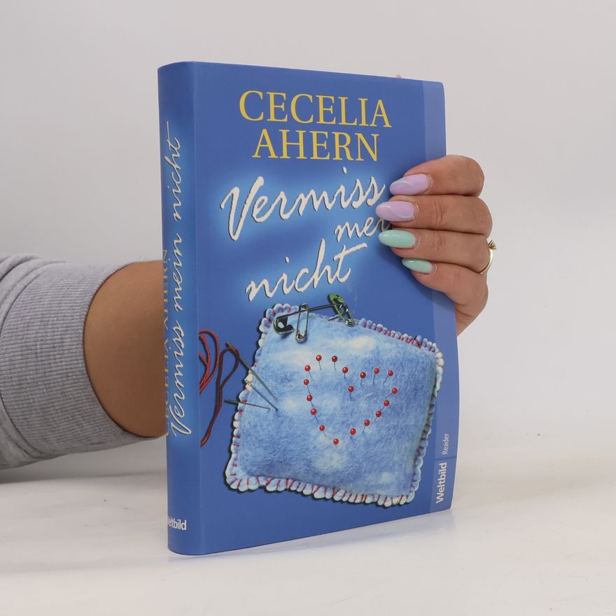 Cecelia Ahern Vermiss mein nicht