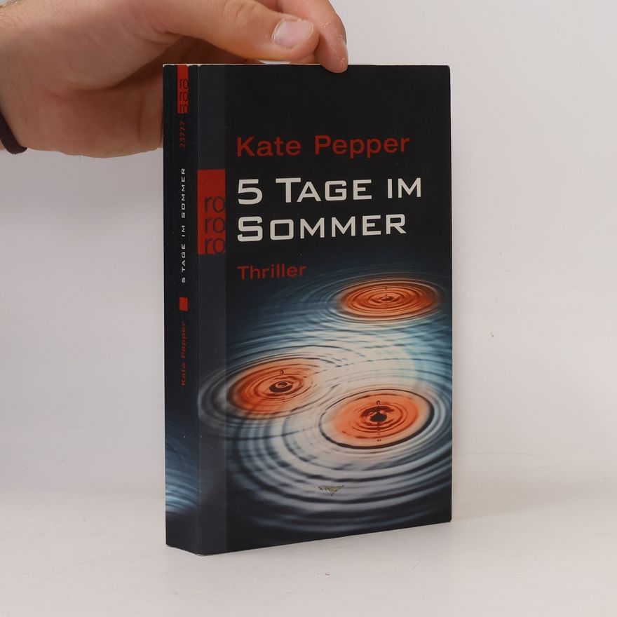Kate Pepper 5 Tage im Sommer
