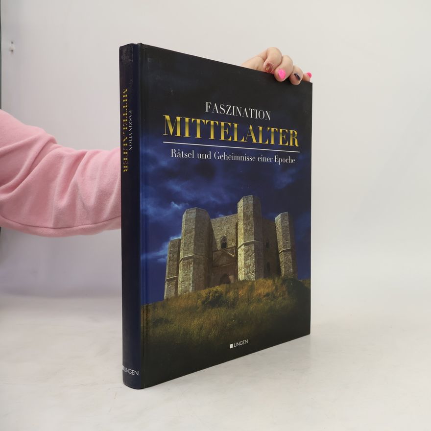 Autorenkollektiv Faszination Mittelalter