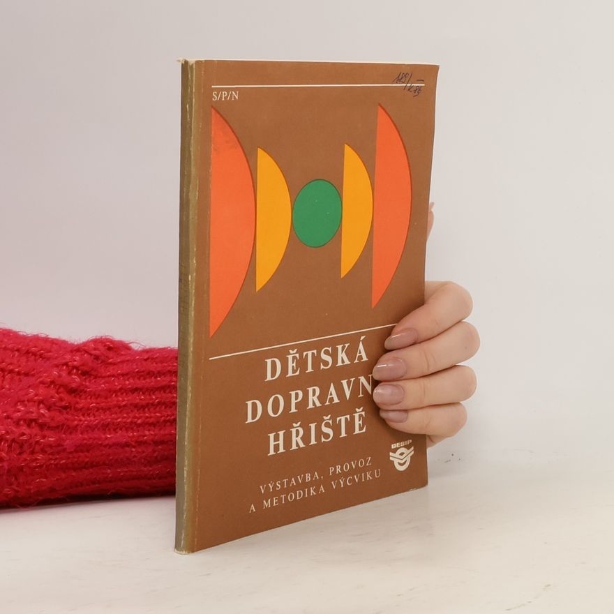 Autorenkollektiv Dětská dopravní hřiště. Výstavba, provoz a metodika výcviku