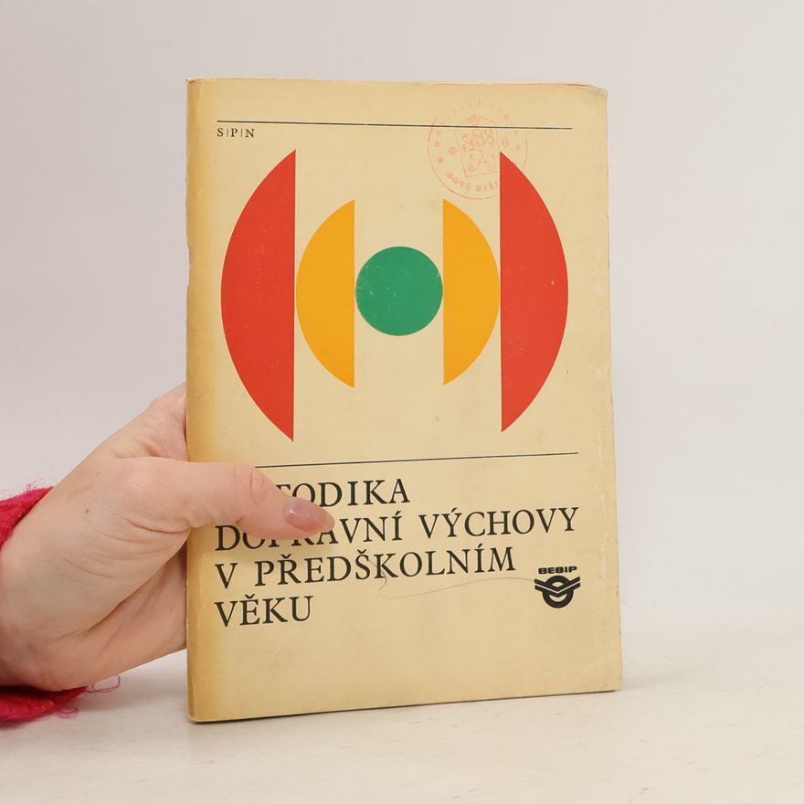 Lenka Vosková Metodika dopravní výchovy v předškolním věku
