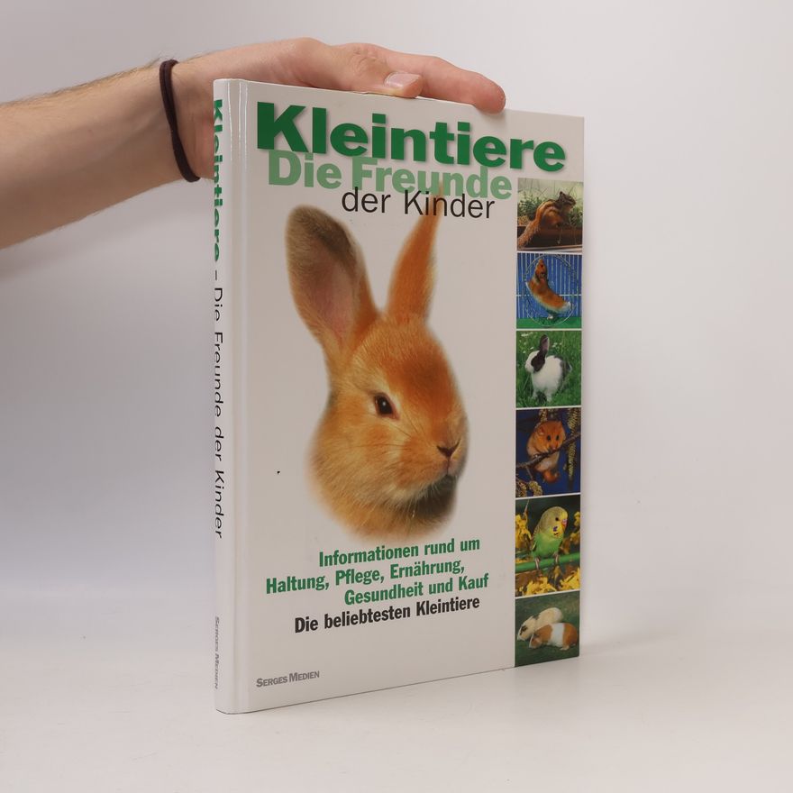 Kolektiv autorů Kleintiere . Die Freunde der Kinder