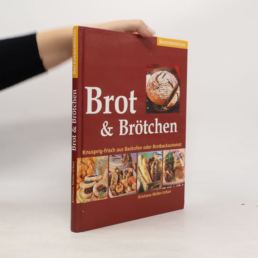 Kristiane Müller-Urban Brot & Brötchen