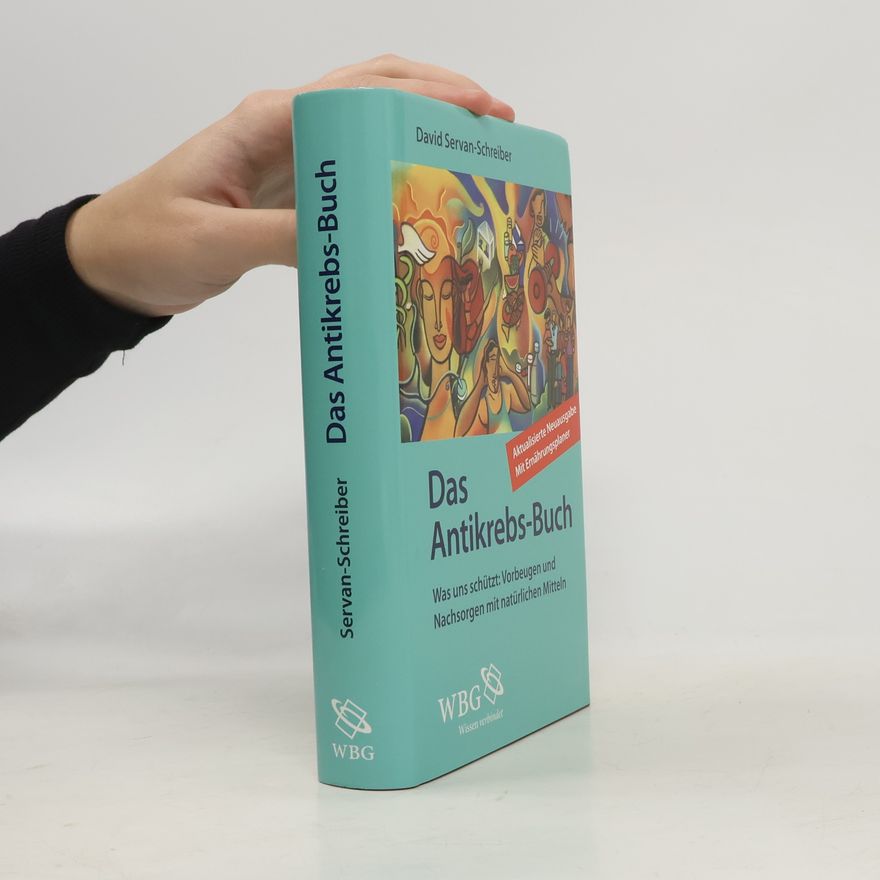 David Servan Schreiber Das Antikrebs-Buch