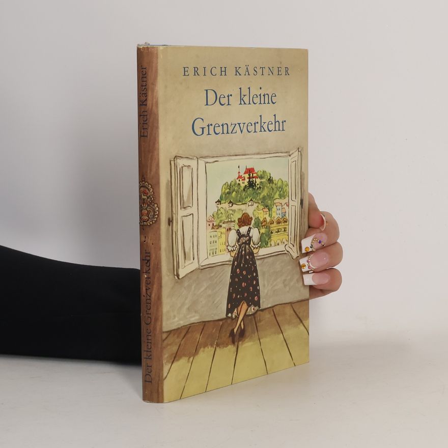 Erich Kästner Der kleine Grenzverkehr
