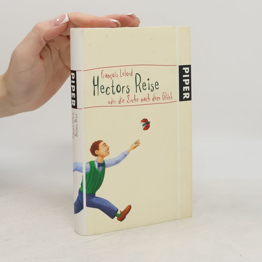Francois Lelord Hectors Reise