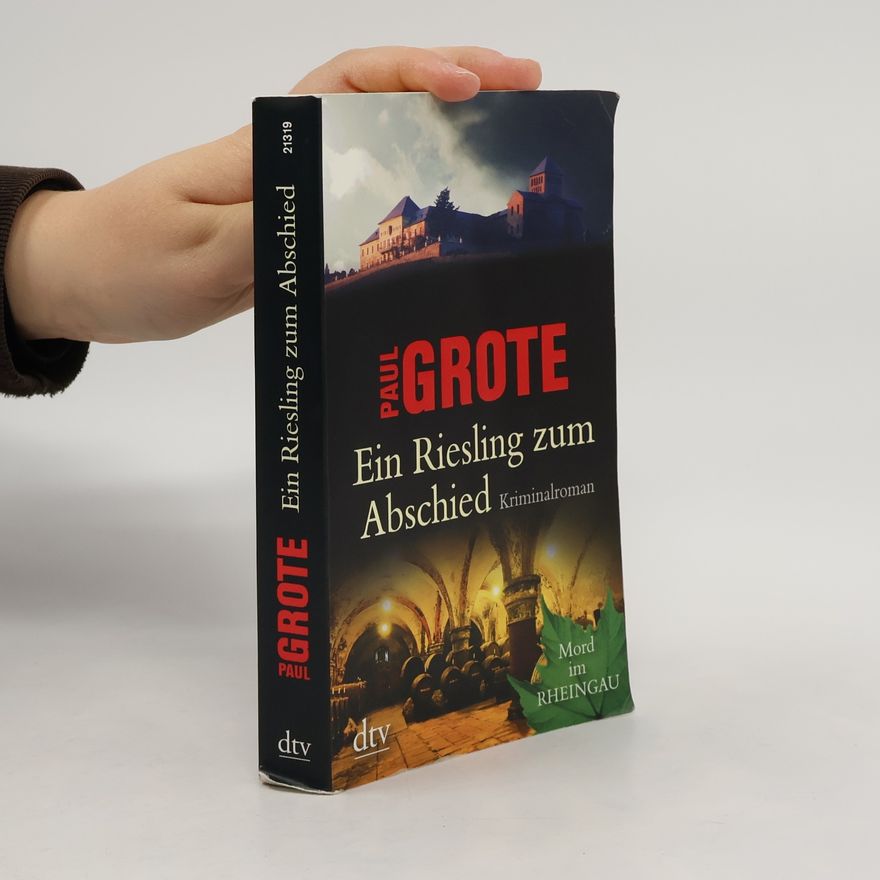 Paul Grote Ein Riesling zum Abschied