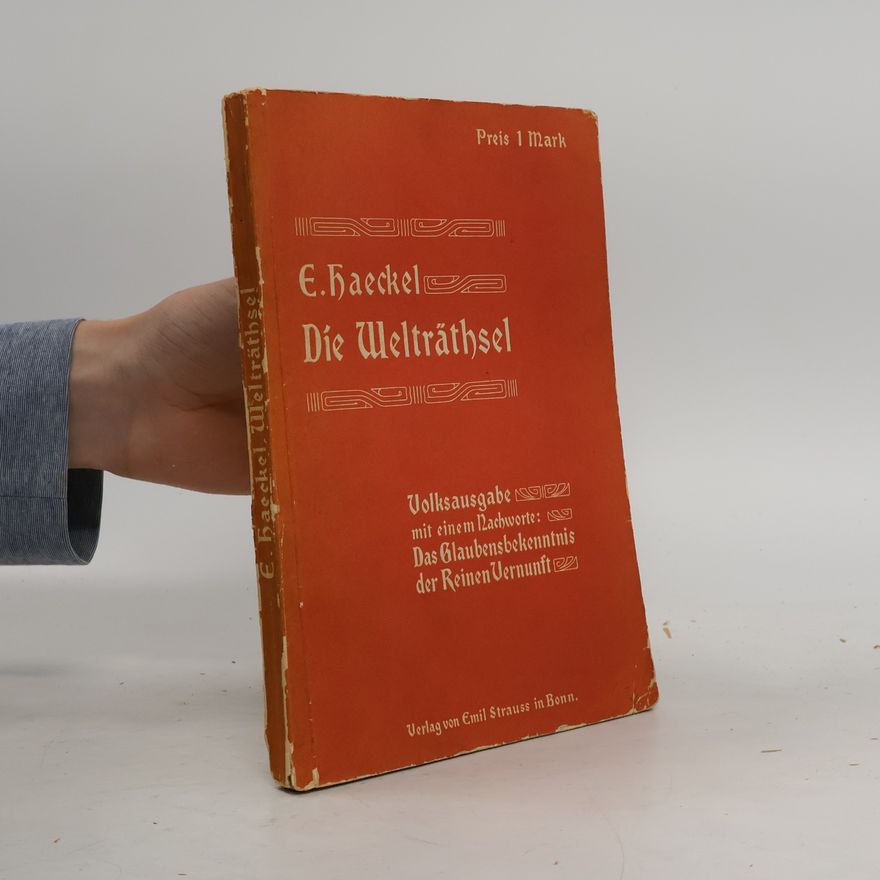 Ernst Haeckel Die Welträthsel