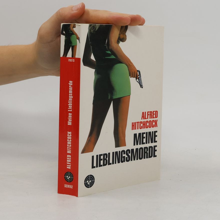Alfred Hitchcock Meine Lieblingsmorde