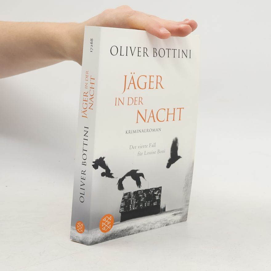 Oliver Bottini Jäger in der Nacht
