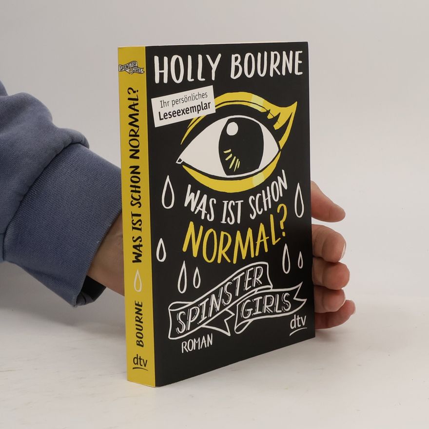 Holly Bourne Spinster Girls - was ist schon normal?