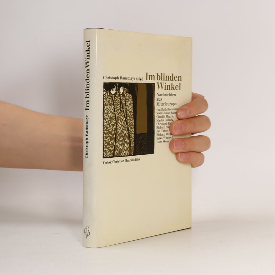 Christoph Ransmayr Im blinden Winkel