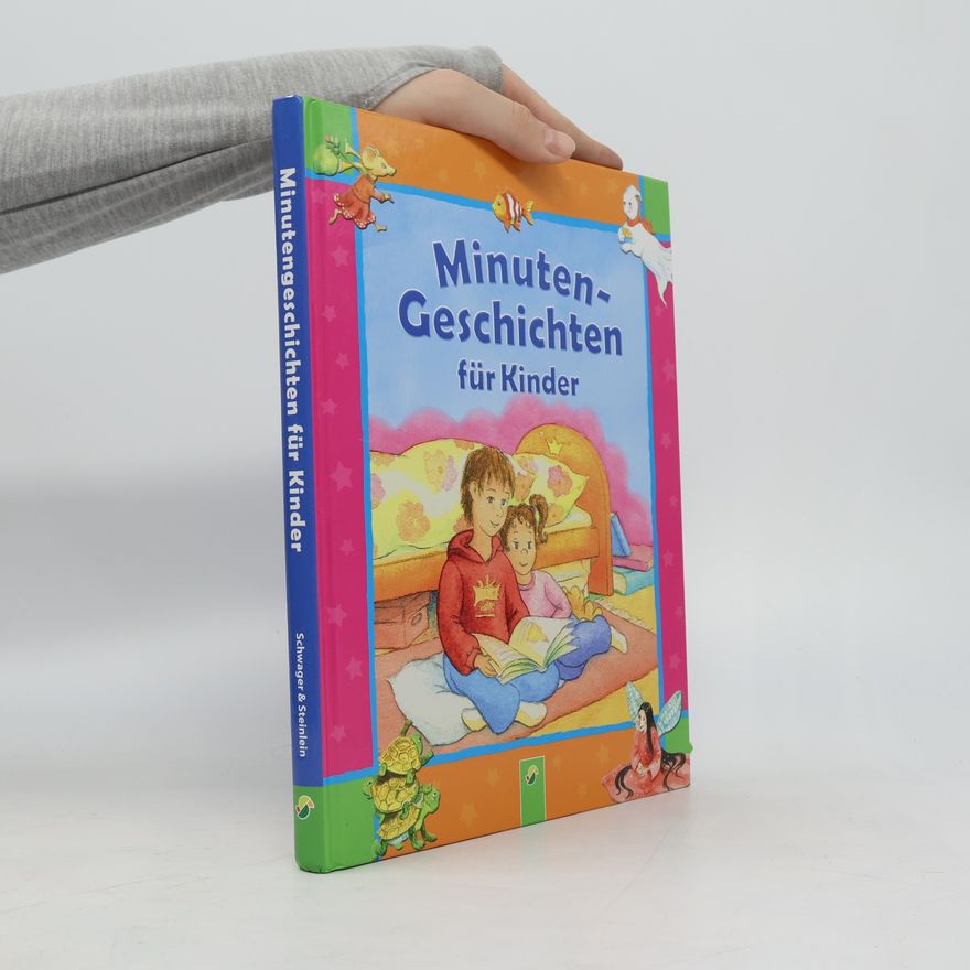 Ingrid Annel Minutengeschichten für Kinder
