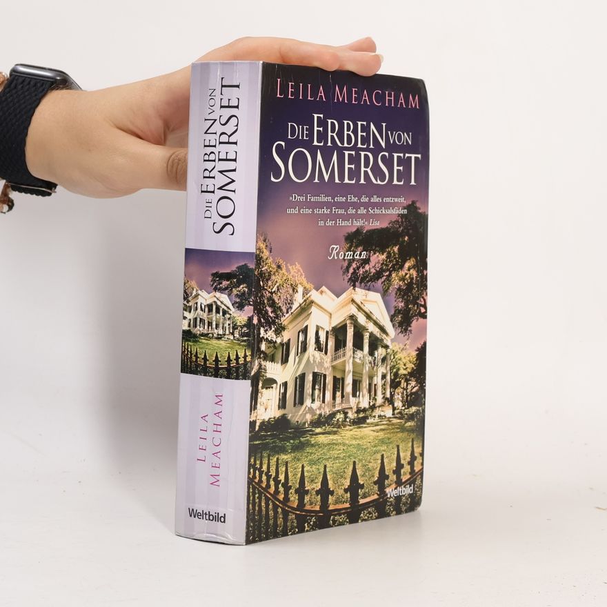 Leila Meacham Die Erben von Somerset