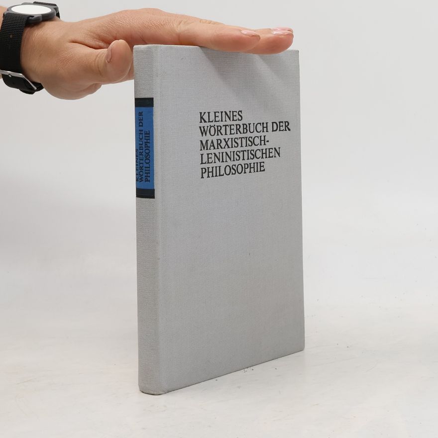 Kolektiv autorů Kleines wőrterbuch der Marxistisch-Leninistischen Philosophie