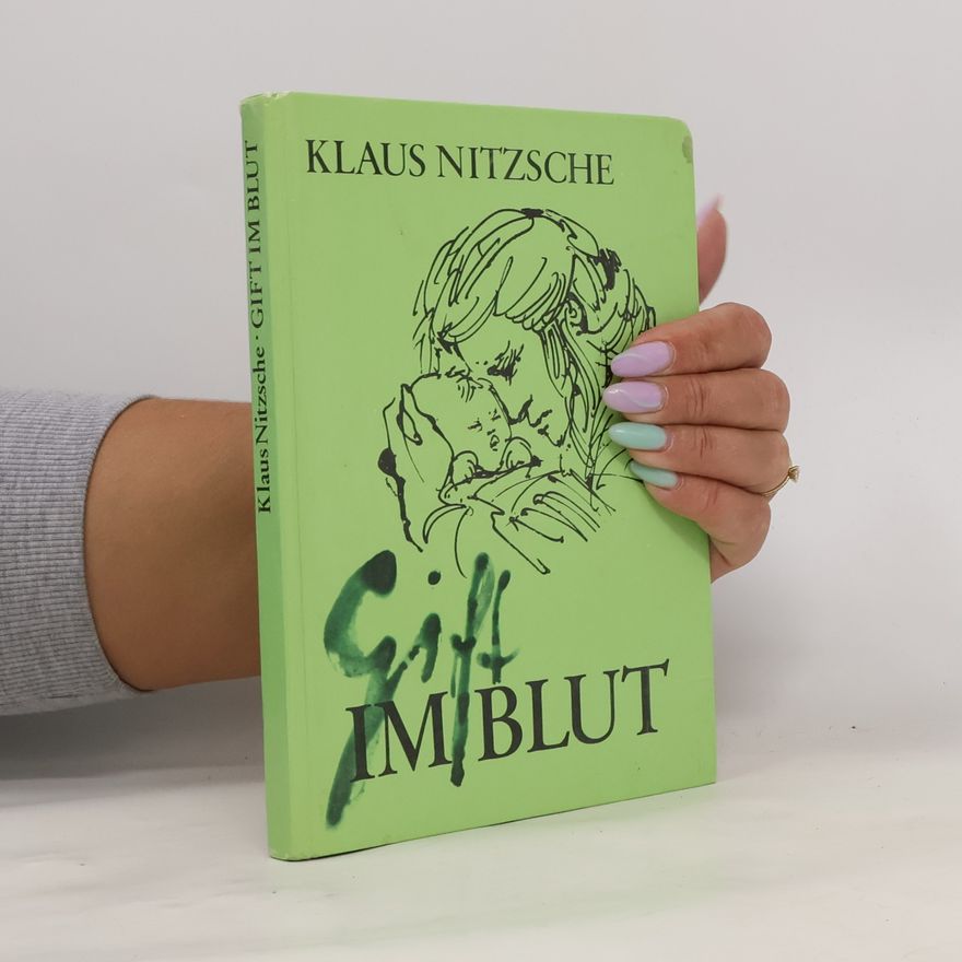Klaus Nitzsche Gift im Blut