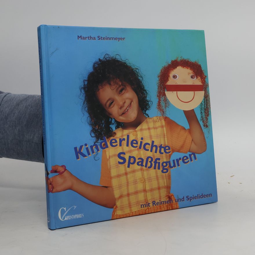 Martha Steinmeyer Kinderleichte Spaßfiguren
