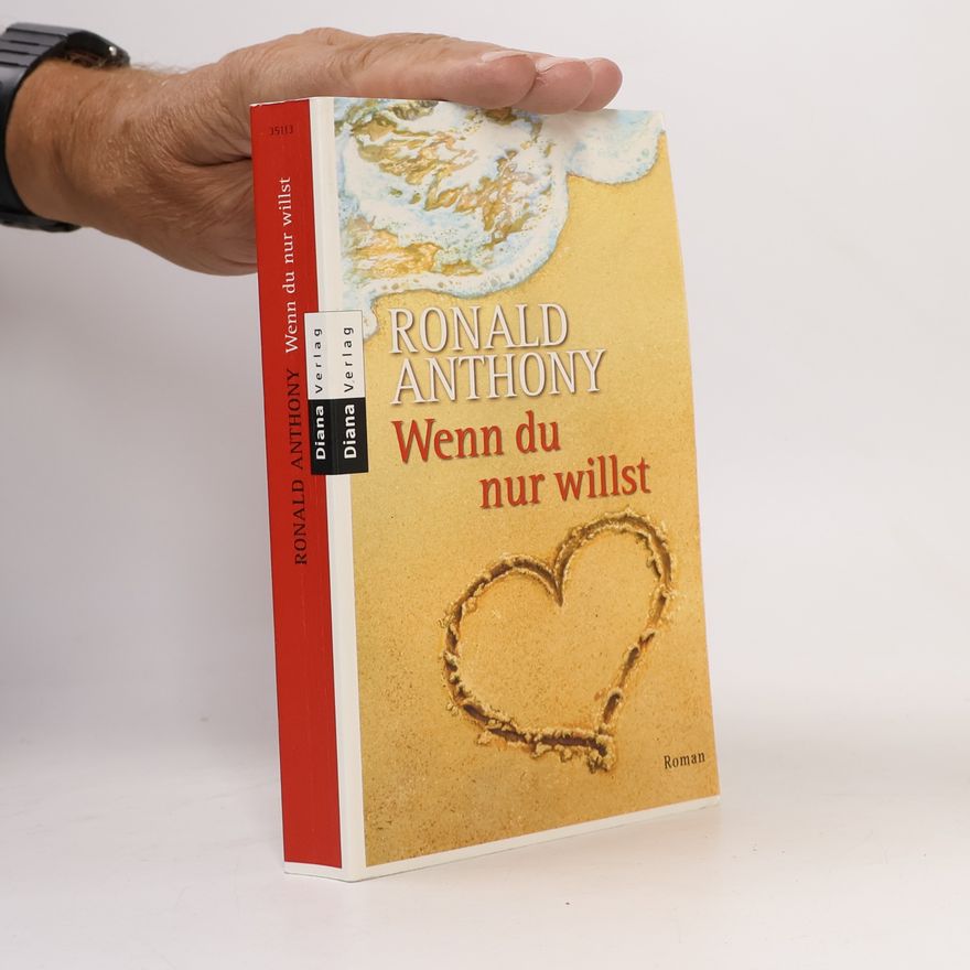 Ronald Anthony Wenn du nur willst