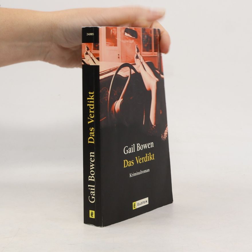 Gail Bowen Das Verdikt. Kriminalroman. Aus d. Engl. v. Tatjana Kruse